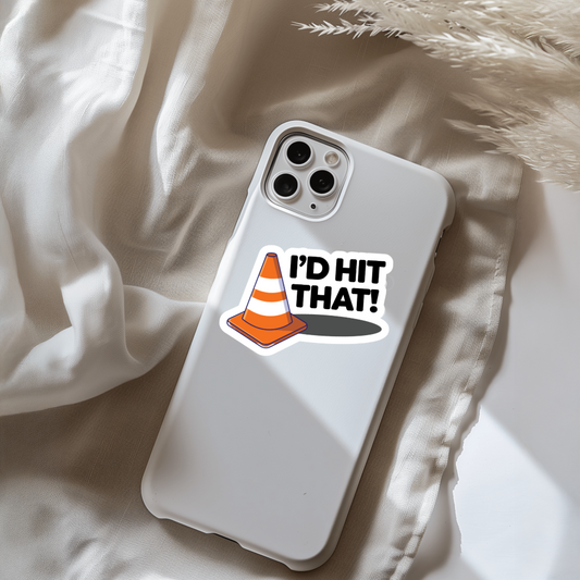 Durable, vinyl, die-cut, I'd Hit That Sticker.
