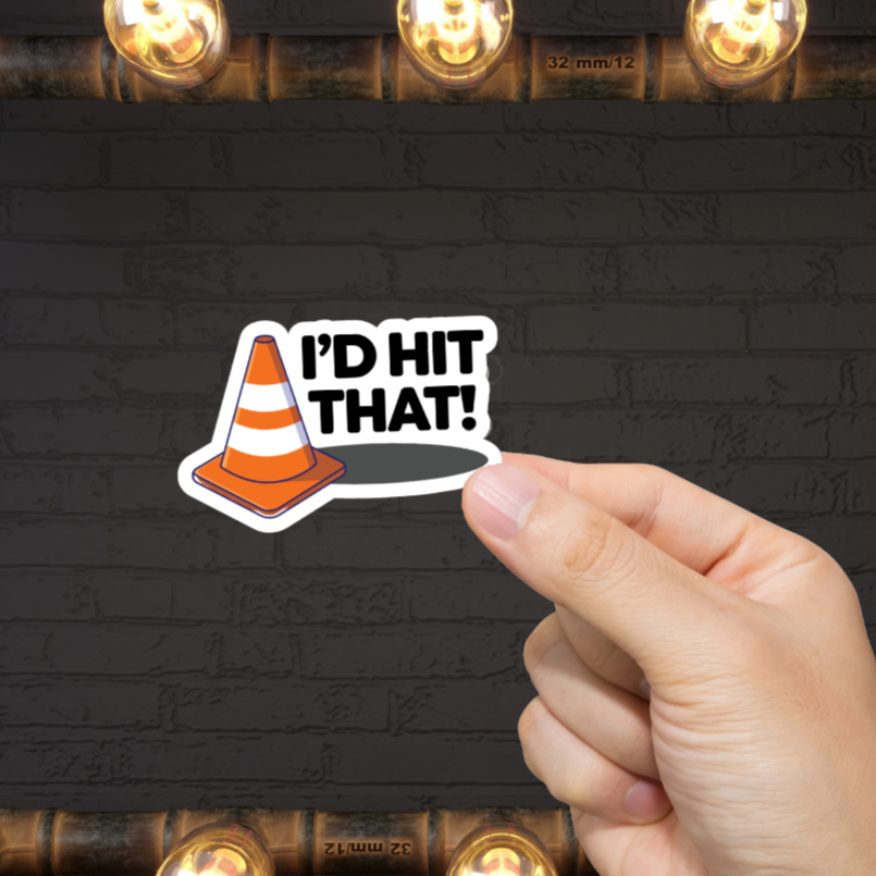 Durable, vinyl, die-cut, I'd Hit That Sticker