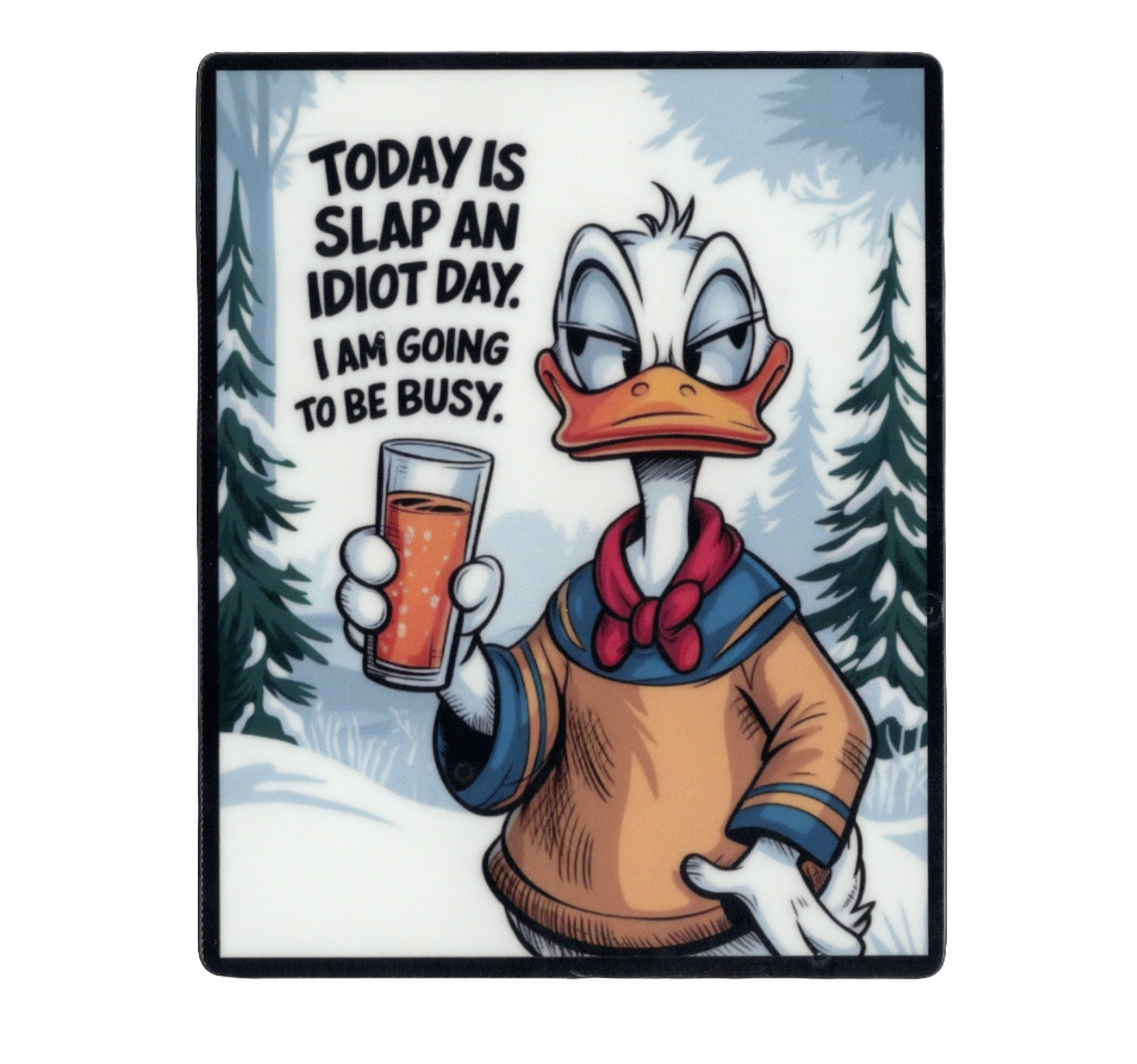 Durable vinyl, die-cut Idiot Sticker