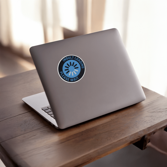 Durable, vinyl, die-cut, Insult Loading Sticker.