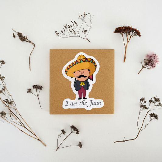 Durable, vinyl, die-cut, I Am The Juan Sticker.