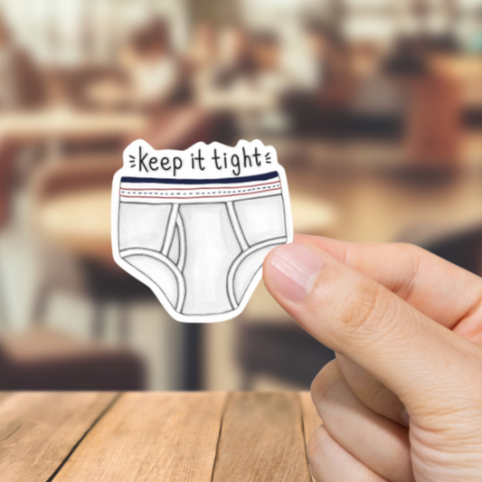 Durable, vinyl, die-cut, Keep It Tight Sticker.