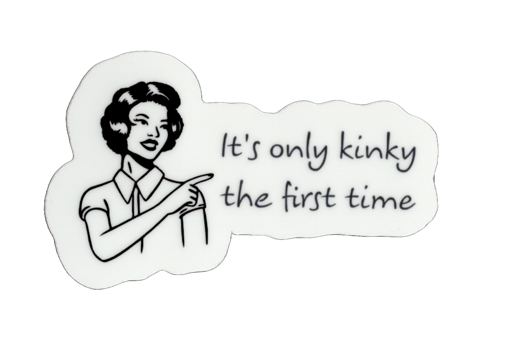 Durable vinyl, die-cut Kinky Sticker