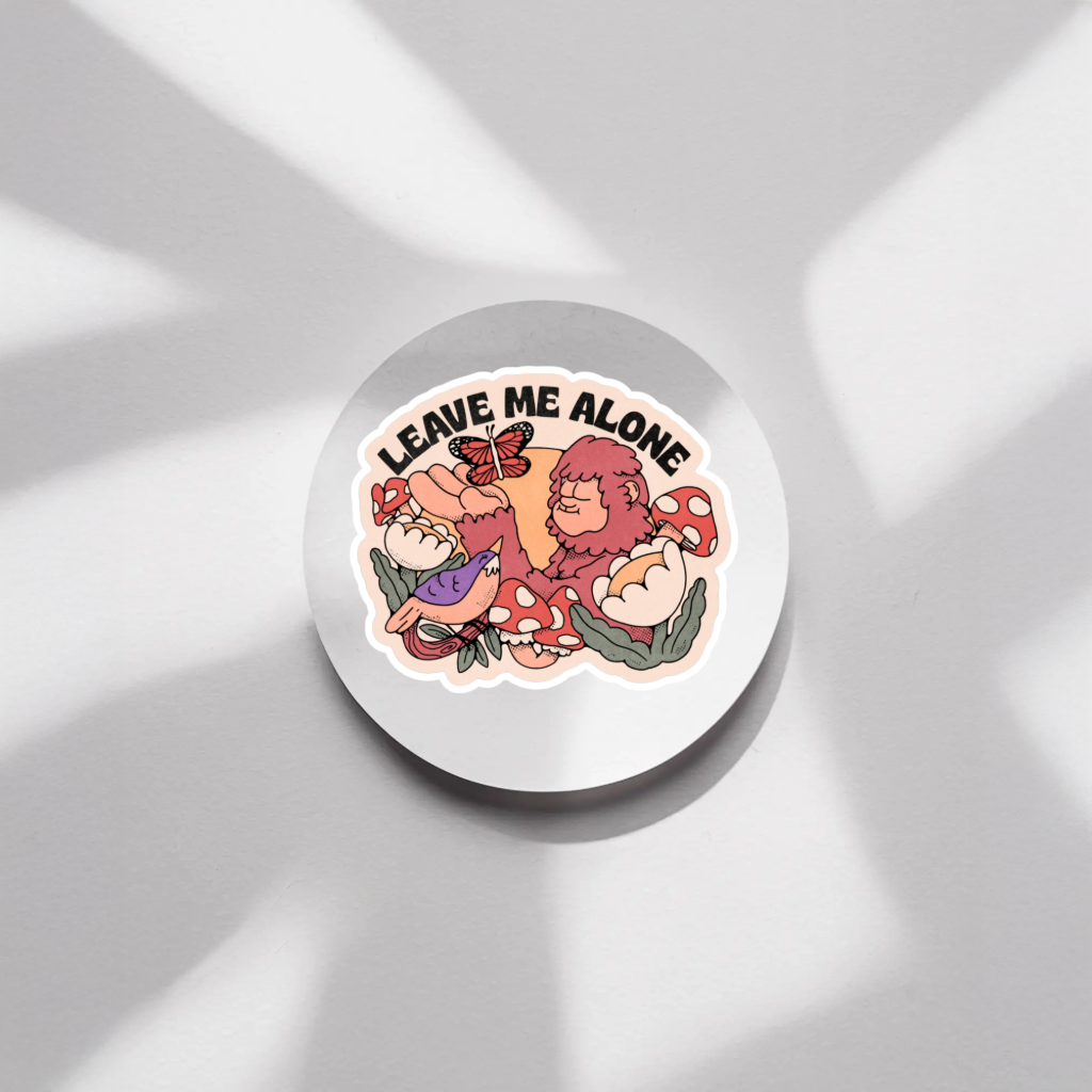 Durable, vinyl, die-cut, Leave Me Alone Sticker.