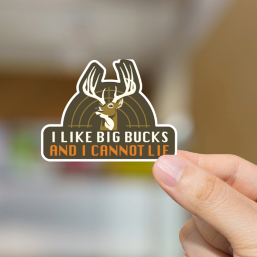 Durable, vinyl, die-cut, I Like Big Bucks Sticker.