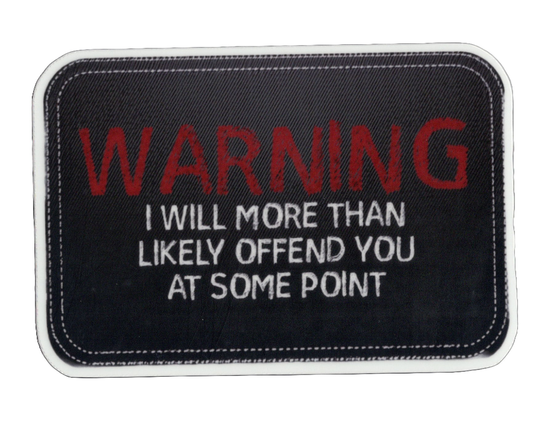 Durable vinyl, die-cut Likely Offend Sticker