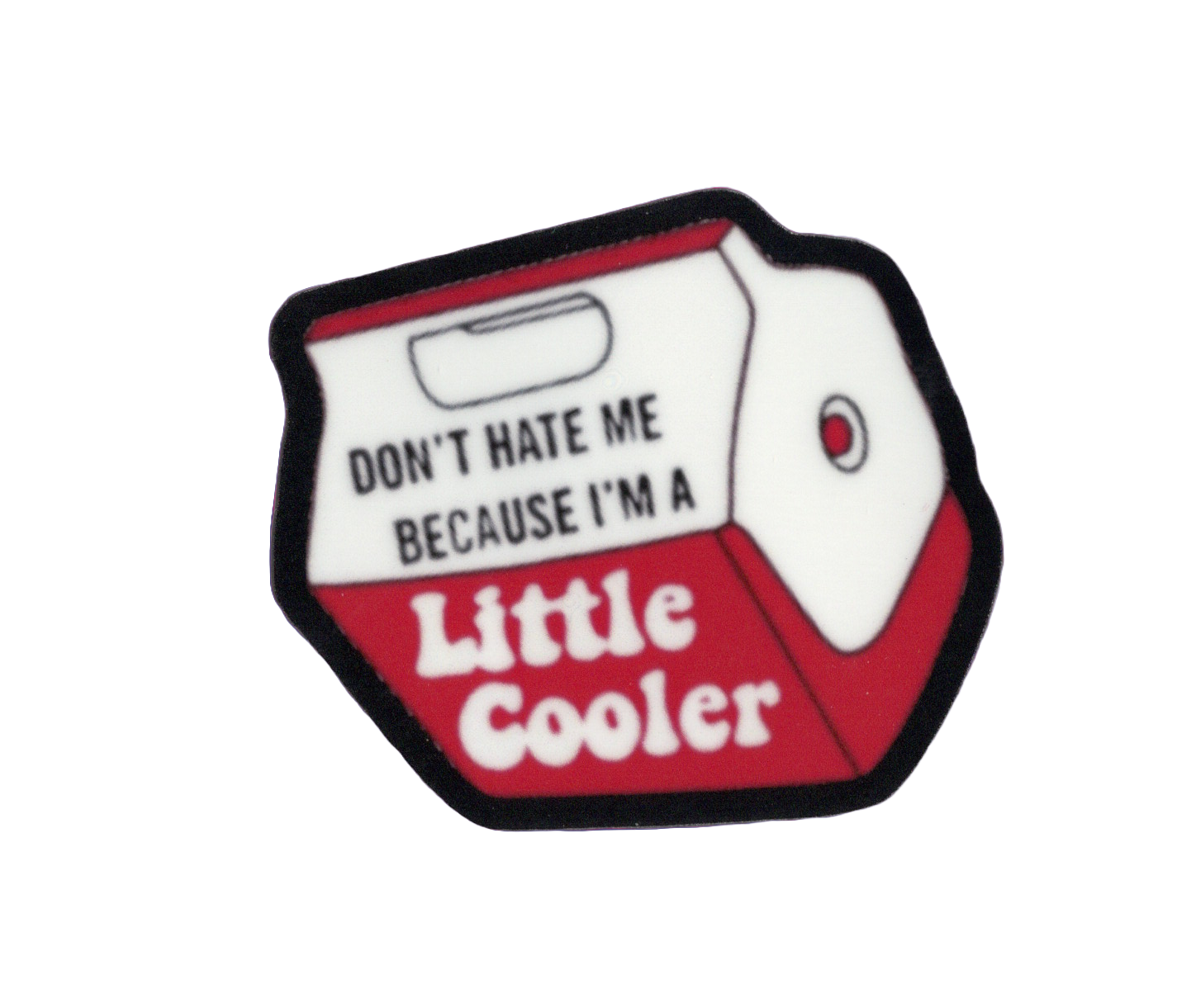 Durable vinyl, die-cut Little Cooler Sticker