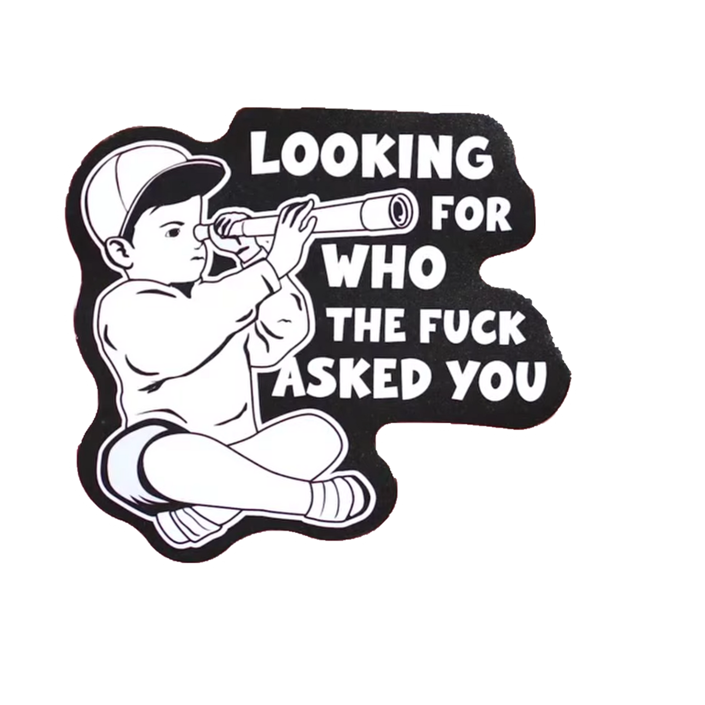 Durable vinyl die-cut Looking For Sticker