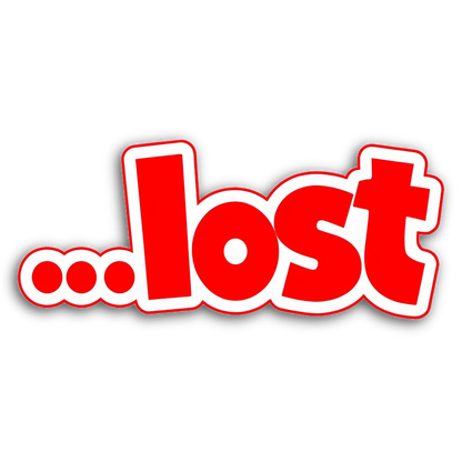 Durable vinyl, die-cut Lost Sticker