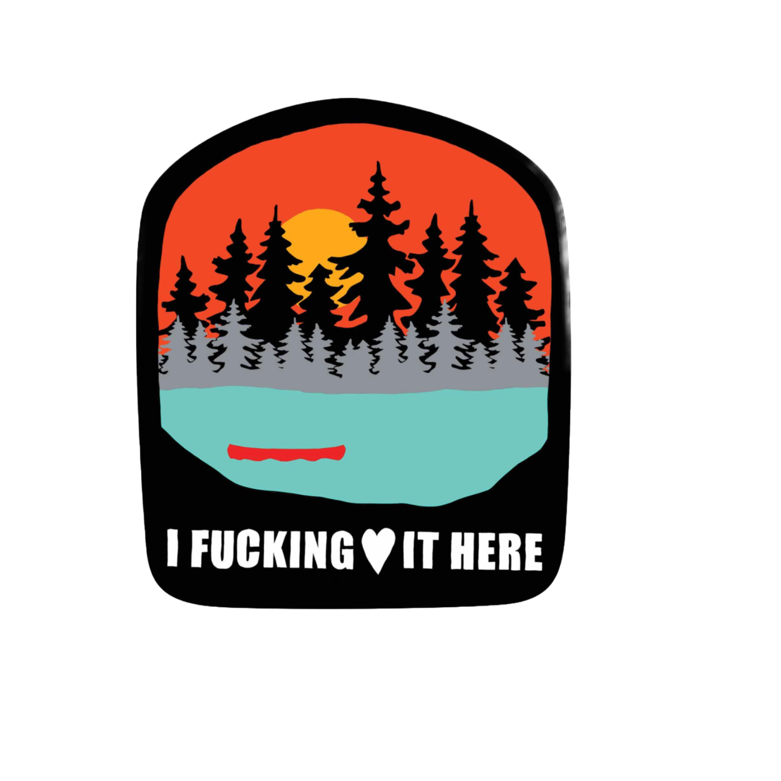 Our Love It Here Sticker! unique, high-quality, vinyl die-cut, eco-friendly stickers