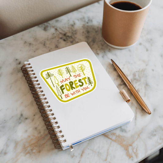 Durable, vinyl, die-cut, May The Forest Be With You Sticker.
