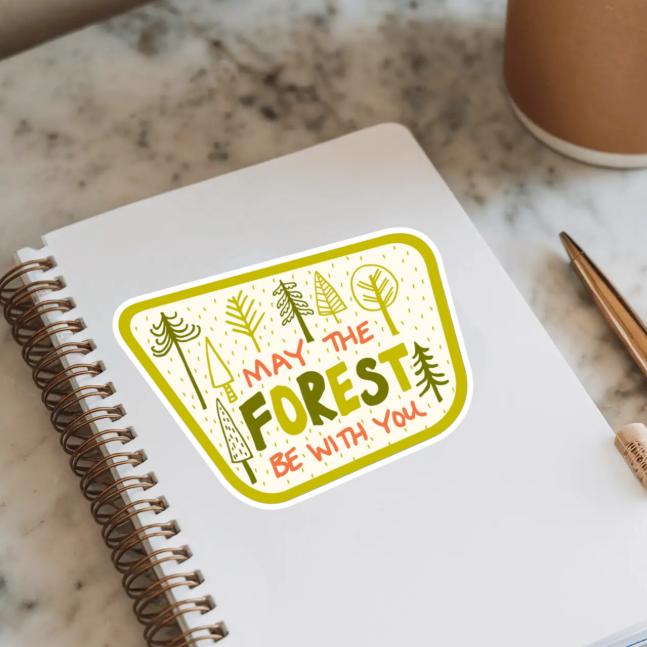 Durable, vinyl, die-cut, May The Forest Be With You Sticker.