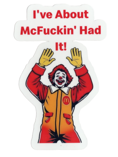 Durable vinyl die-cut McFuckin Sticker
