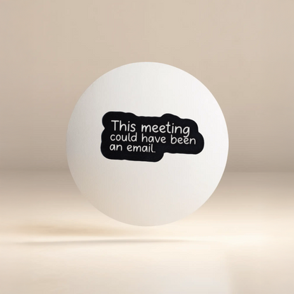Durable, vinyl, die-cut, meeting-email-sticker.