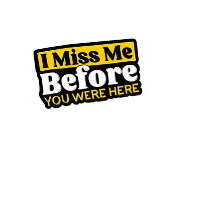 Durable vinyl die-cut Miss Me Sticker