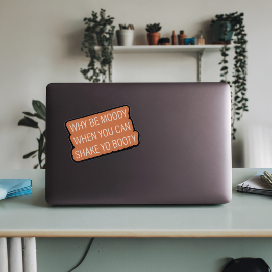 Durable, vinyl, die-cut, Moody Booty Sticker.