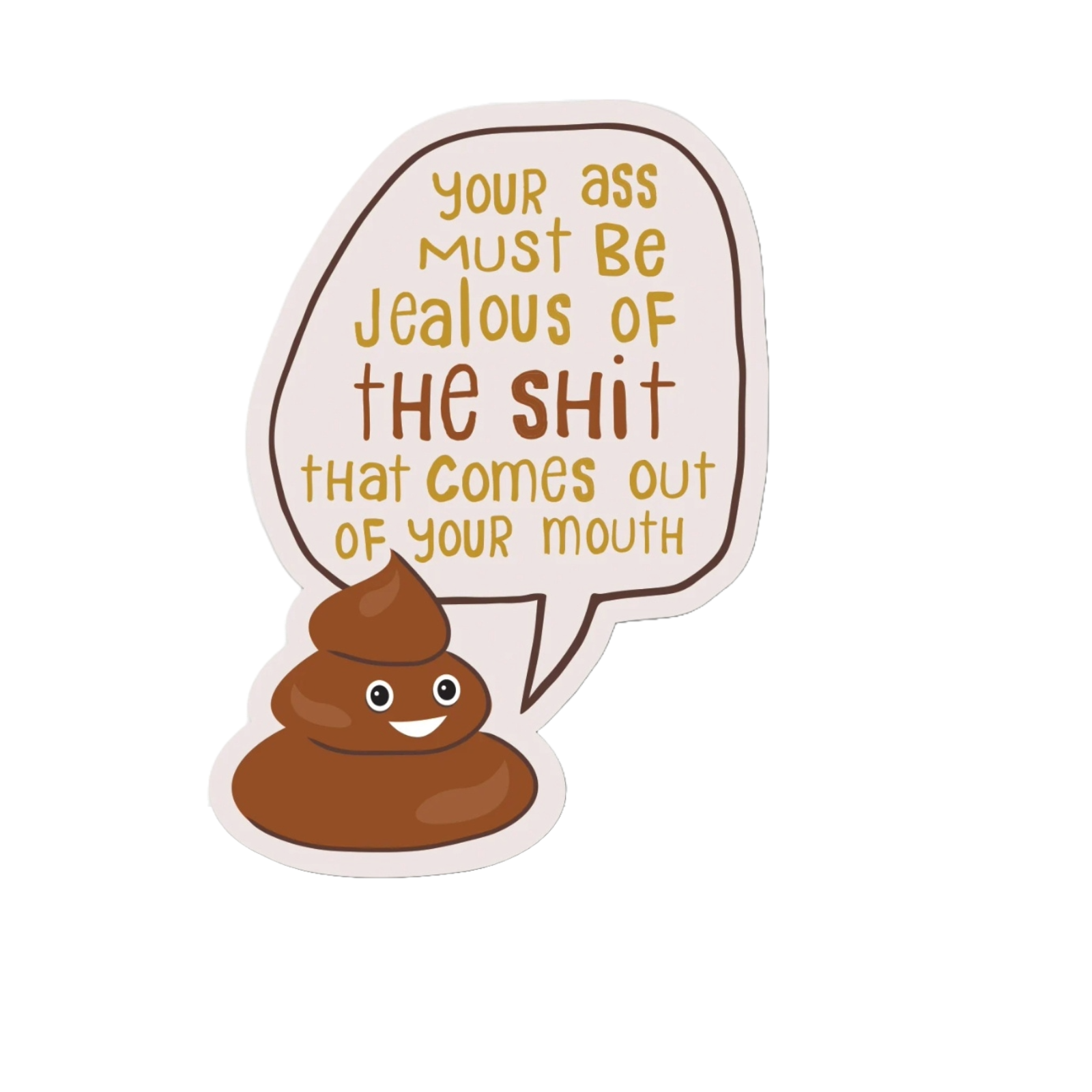 Durable vinyl, die-cut Must Be Jealous Sticker