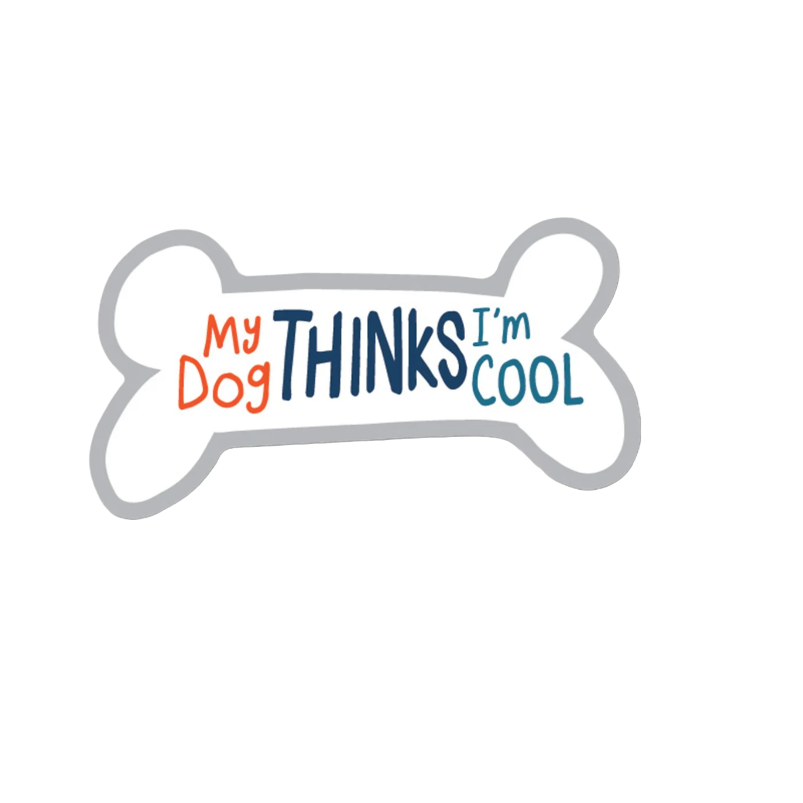 Durable vinyl die-cut My Dog Thinks Sticker