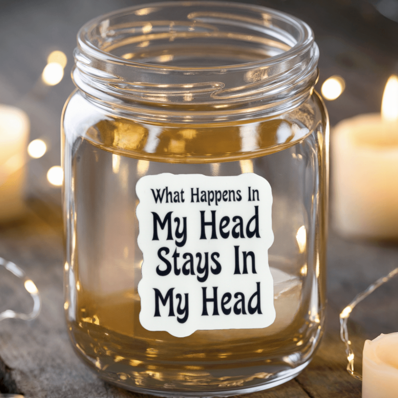 Durable, vinyl, die-cut, What Happens In My Head Sticker.