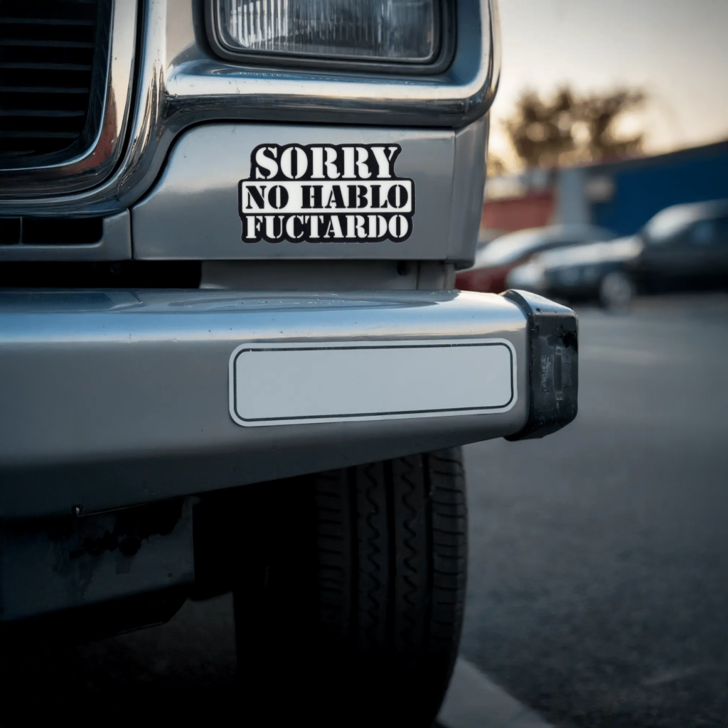 Durable, vinyl, die-cut, Sorry, No Hablo Sticker.