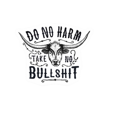Our No Harm No Bullshit Sticker!  unique, high-quality, vinyl die-cut, eco-friendly stickers