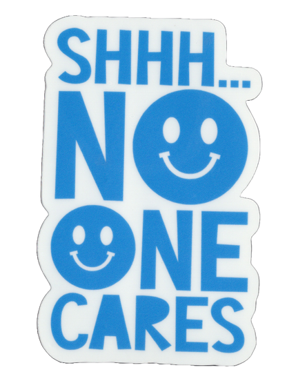 Durable vinyl, die-cut No One Sticker