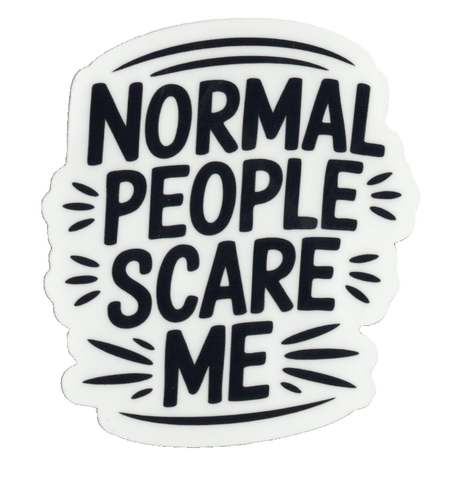 Durable vinyl, die-cut Normal People Sticker