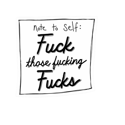 Our Note To Self Sticker! unique, high-quality, vinyl die-cut, eco-friendly stickers