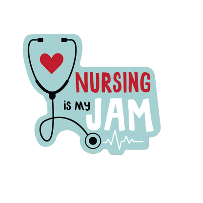 Durable vinyl, die-cut Nursing Is My Jam Sticker