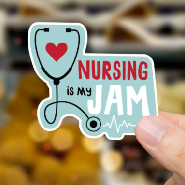 Durable, vinyl, die-cut, Nursing Is My Jam Sticker.