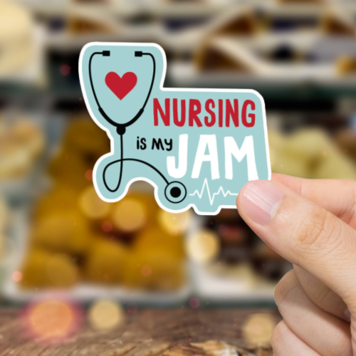 Durable, vinyl, die-cut, Nursing Is My Jam Sticker.