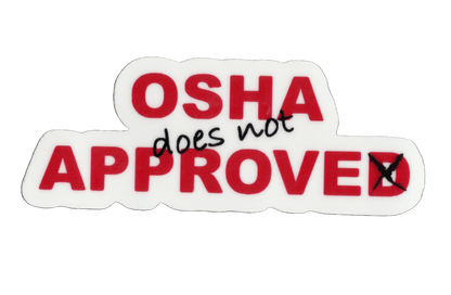 Durable vinyl, die-cut OSHA 1 Sticker