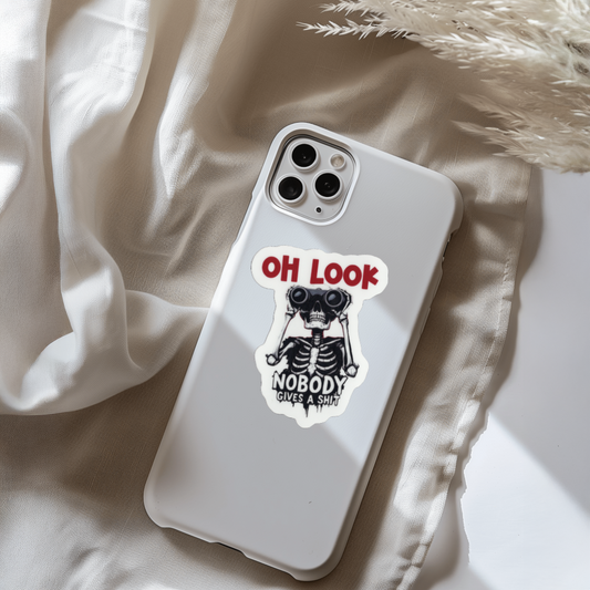 Durable, vinyl, die-cut, Oh Look Nobody Sticker.