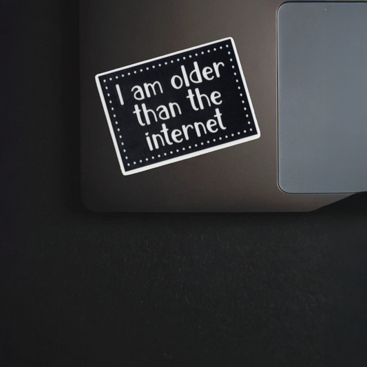 Durable, vinyl, die-cut, Older Than The Internet Sticker.