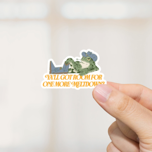 Durable, die-cut, vinyl, One More Meltdown Sticker.