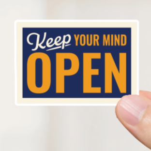 Durable, vinyl, die-cut, Keep Your Mind Open Sticker.
