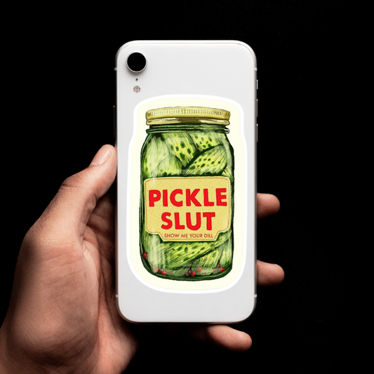 Durable, vinyl, die-cut, Pickle Slut Sticker.