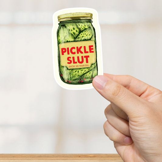 Durable, vinyl, die-cut, Pickle Slut Sticker.
