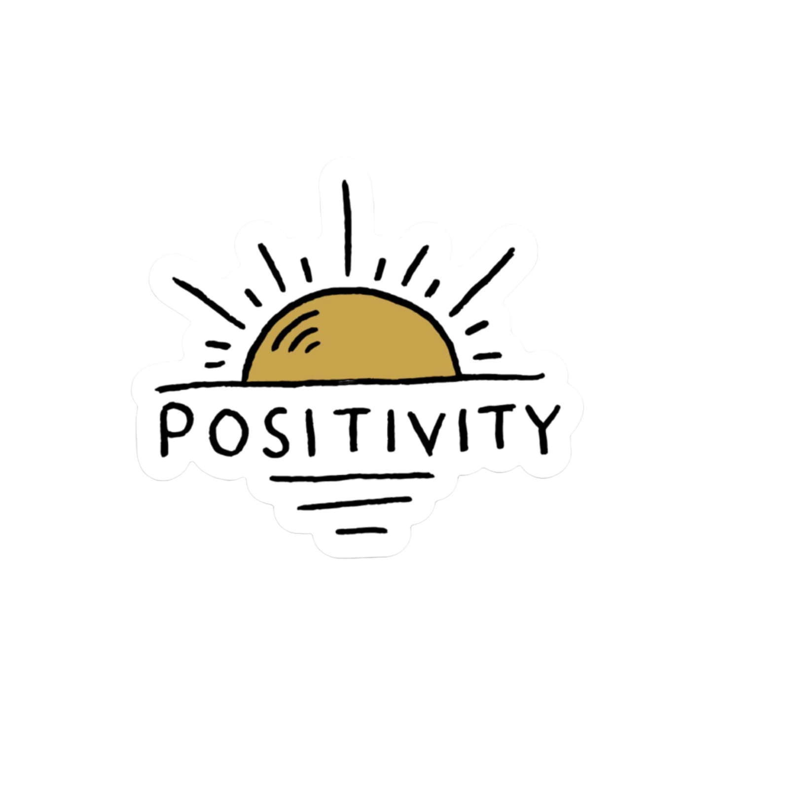 Durable, die-cut Positivity Sticker