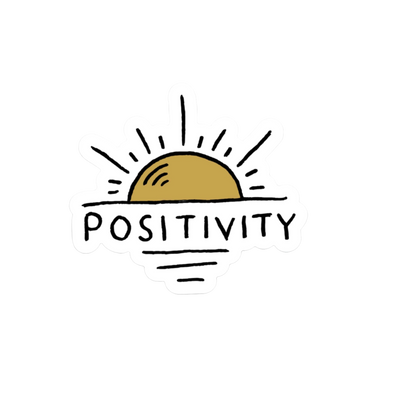 Durable, die-cut Positivity Sticker