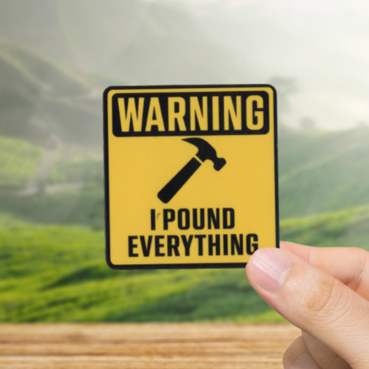 Durable, vinyl, die-cut, I Pound Everything Sticker.