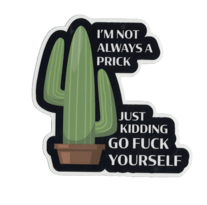 Durable vinyl, die-cut Prick 2 Sticker