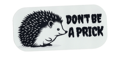 Durable vinyl die-cut Prick 3 Sticker