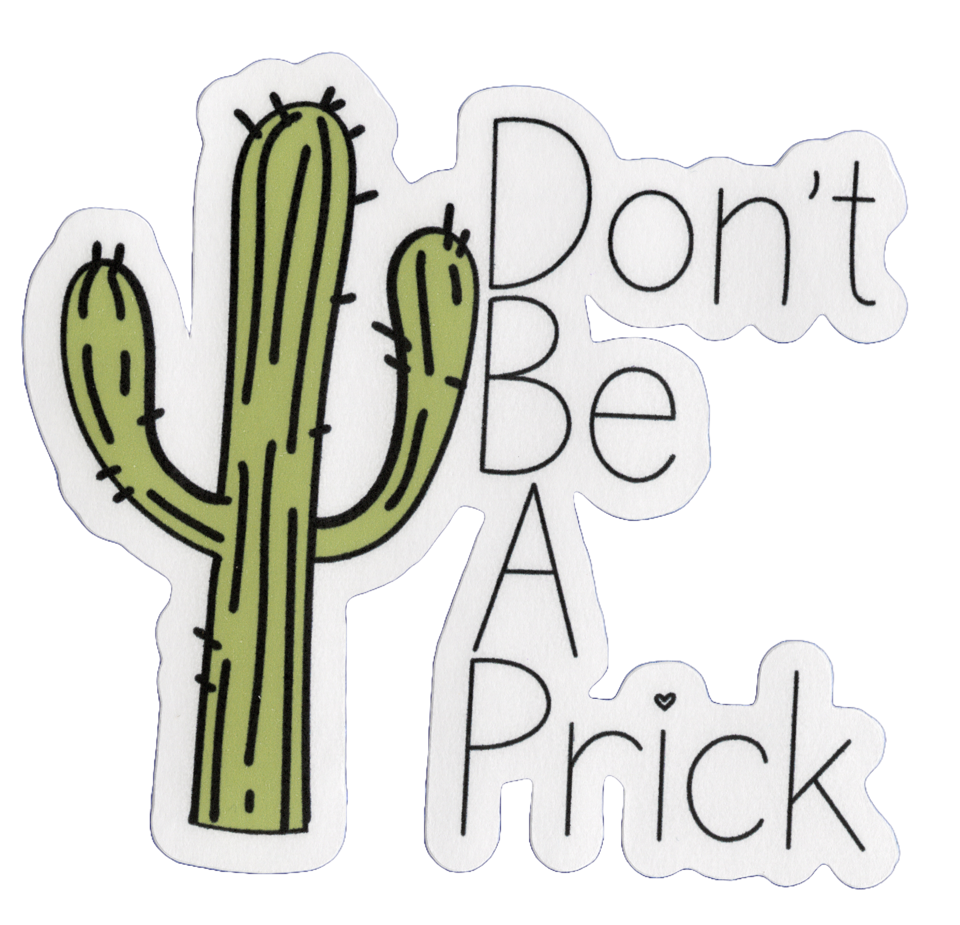 Durable vinyl, die-cut Prick Sticker