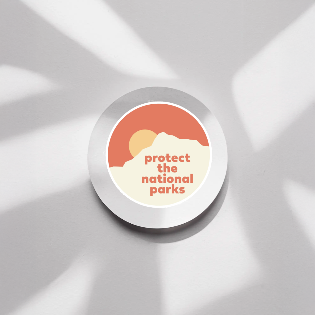 Durable, die-cut, vinyl, Protect The Parks Sticker.
