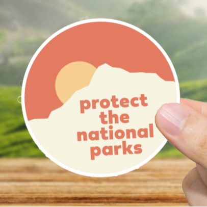 Durable, die-cut, vinyl, Protect The Parks Sticker.