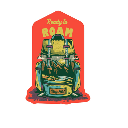 Durable, die-cut Ready To Roam Sticker