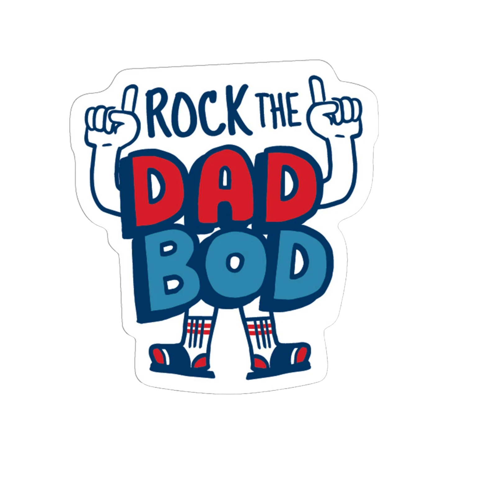 Durable vinyl, die-cut Rock The Dad Bod Sticker