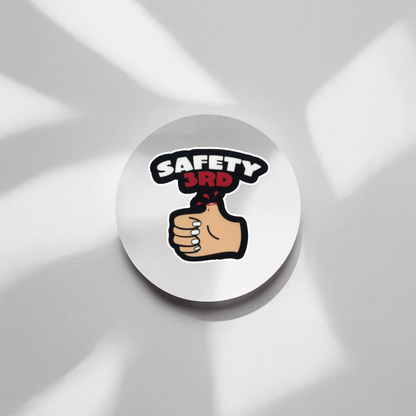 Durable, vinyl, die-cut, Safety 3rd Sticker.