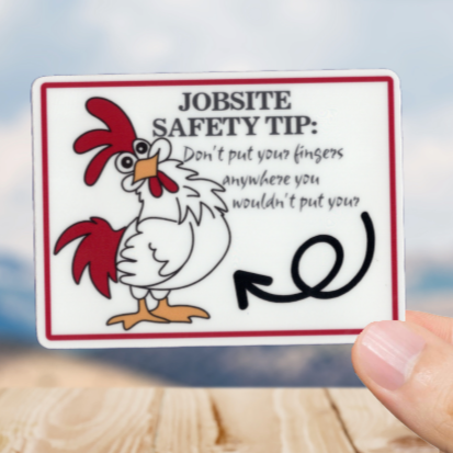 Durable, vinyl, die-cut, Jobsite Safety Tip Sticker.